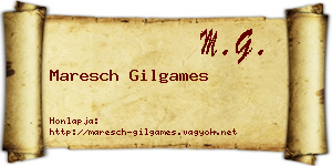 Maresch Gilgames névjegykártya